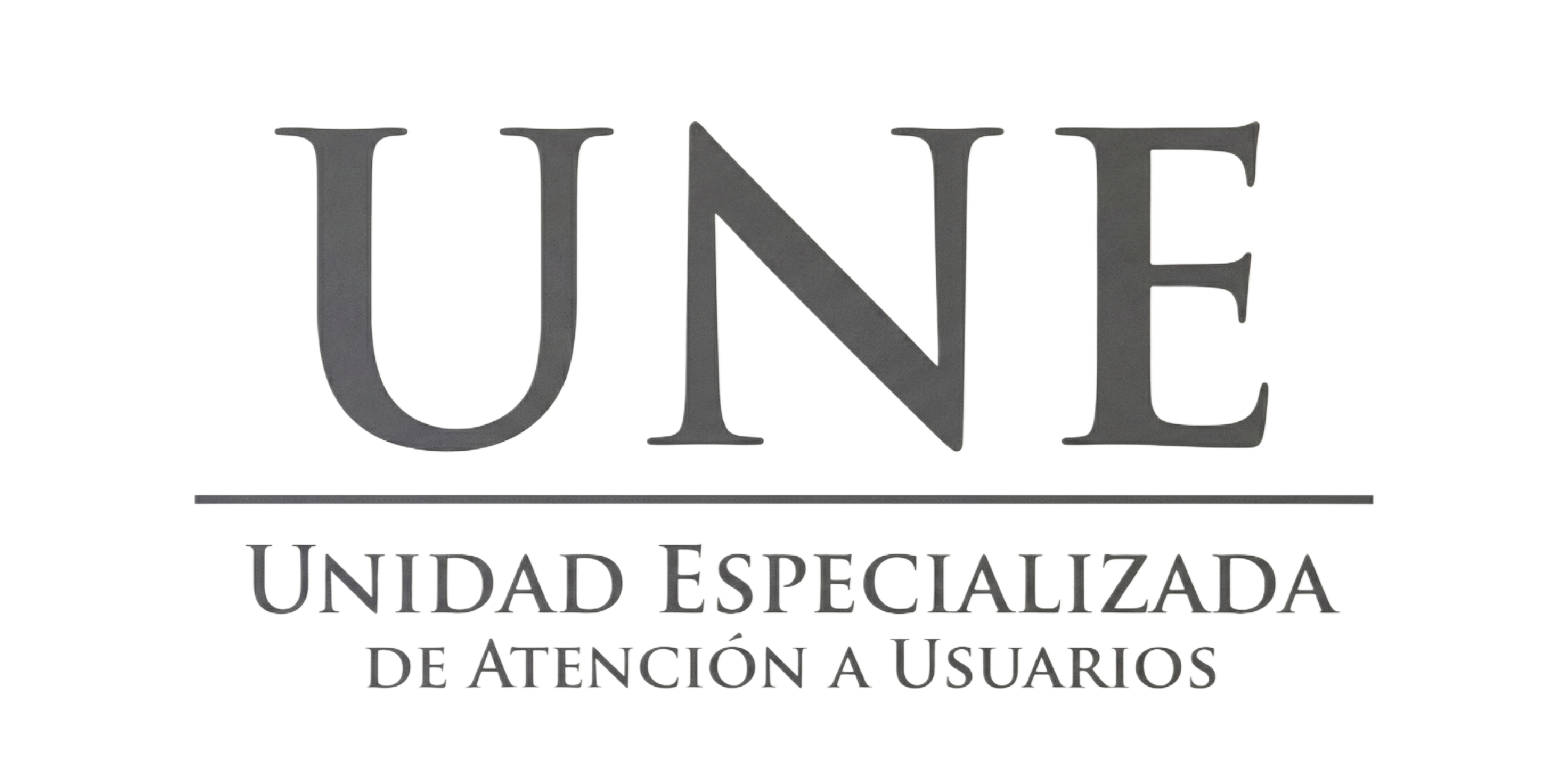 UNE Unidad Especializada de Atención a Usuarios
